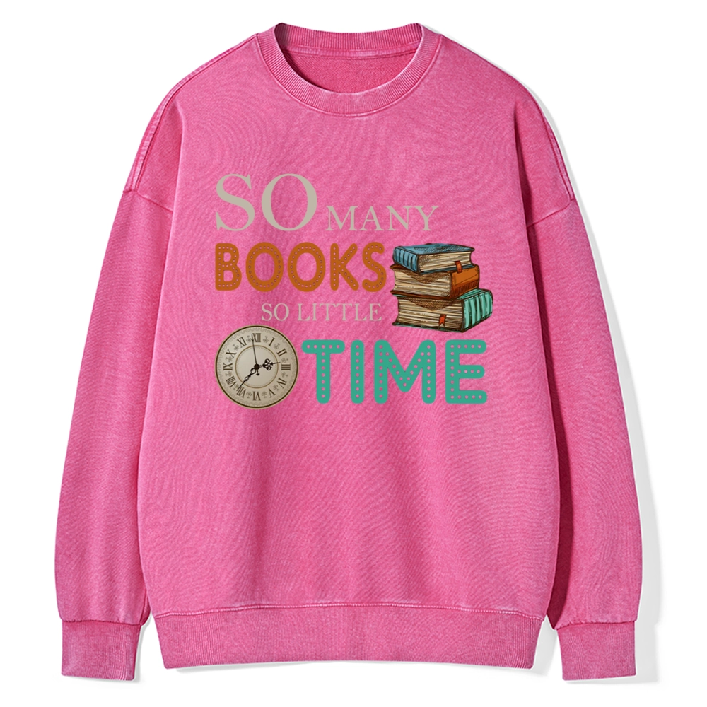 Pagewings So Many Books So Little Time Book Washed Sweatshirt