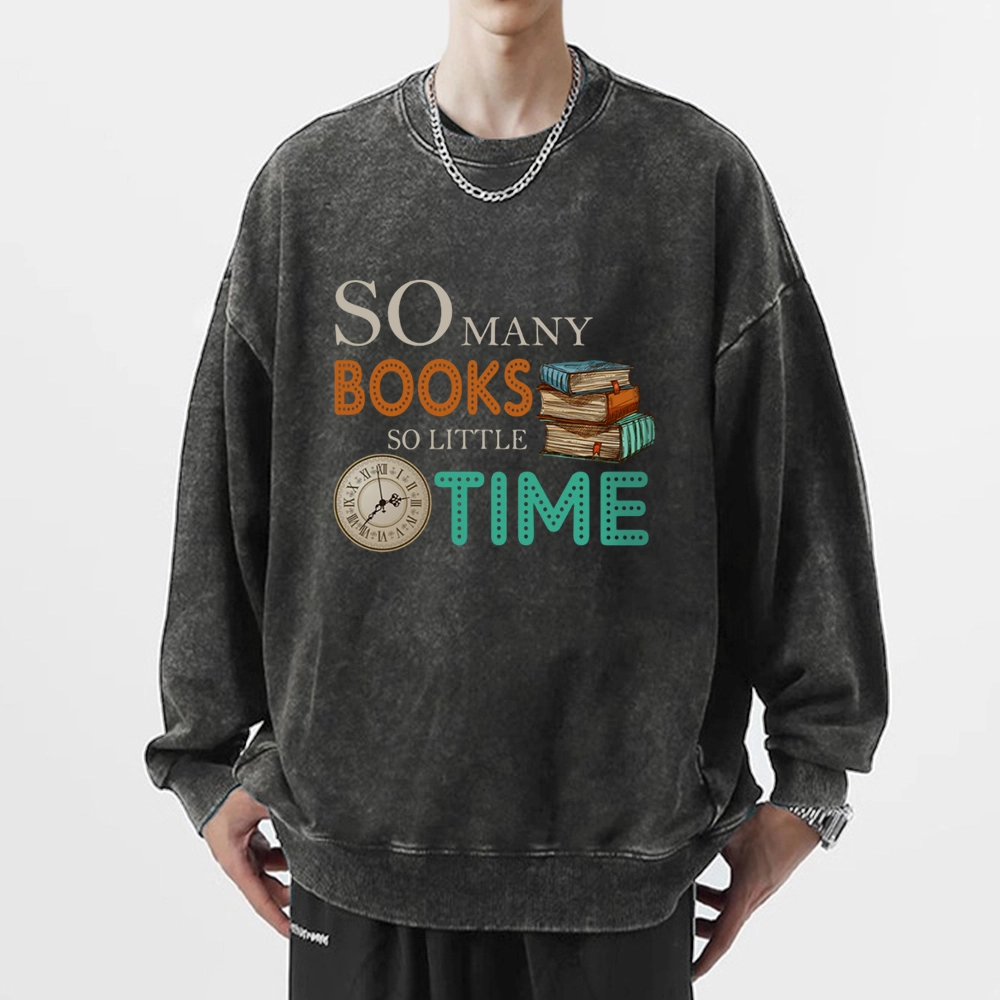 Pagewings So Many Books So Little Time Book Washed Sweatshirt