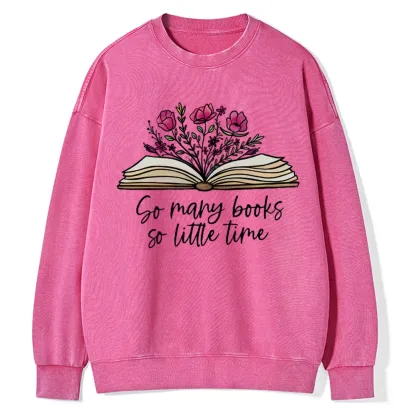 Pagewings So Many Books So Little Time Unisex Washed Sweatshirt