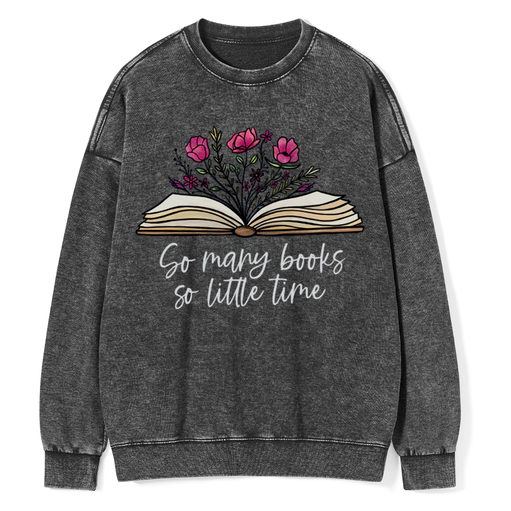 Pagewings So Many Books So Little Time Unisex Washed Sweatshirt