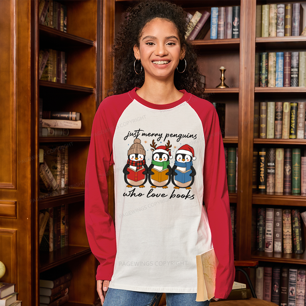 Pagewings Just Merry Penguins Who Love Books Long Sleeve Raglan T-shirt