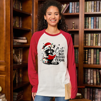 Pagewings Cute But Feral Long Sleeve Raglan T-shirt