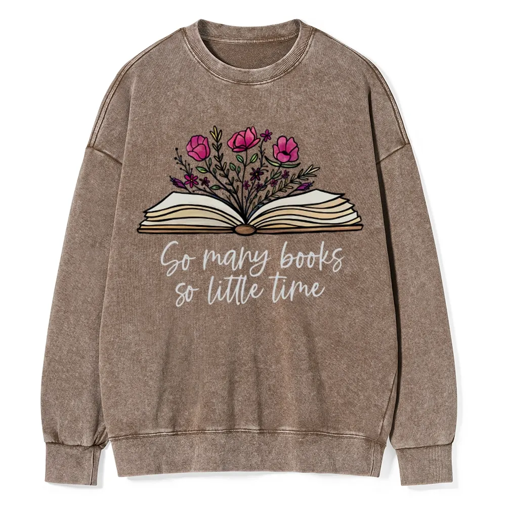 Pagewings So Many Books So Little Time Unisex Washed Sweatshirt