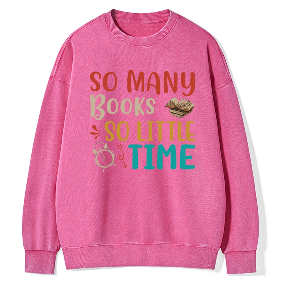 Pagewings So Many Books So Little Time Unisex Washed Sweatshirt