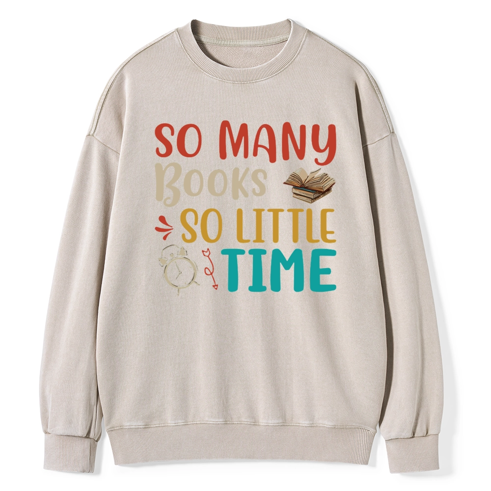 Pagewings So Many Books So Little Time Unisex Washed Sweatshirt