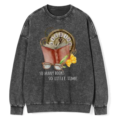 Pagewings So Many Books So Little Time Unisex Washed Sweatshirt