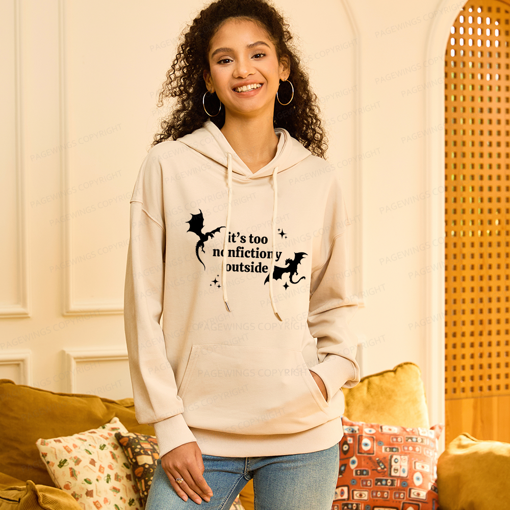 Pagewings It’s Too Nonfictiony Outside Unisex Classic Hoodie