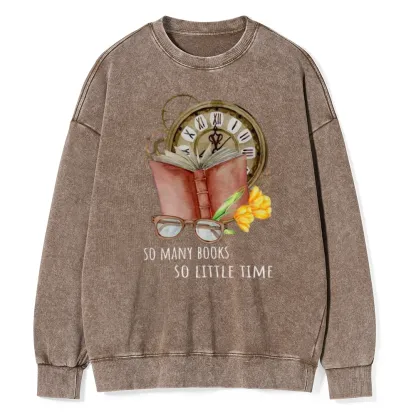 Pagewings So Many Books So Little Time Unisex Washed Sweatshirt