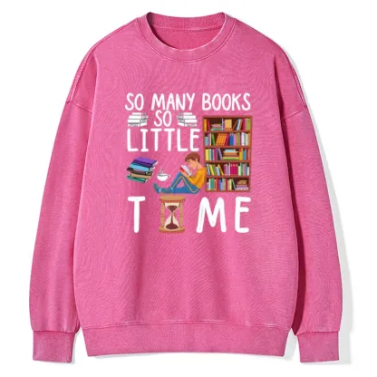 Pagewings So Many Books So Little Time Unisex Washed Sweatshirt