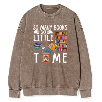 Pagewings So Many Books So Little Time Unisex Washed Sweatshirt