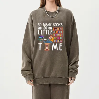 Pagewings So Many Books So Little Time Unisex Washed Sweatshirt