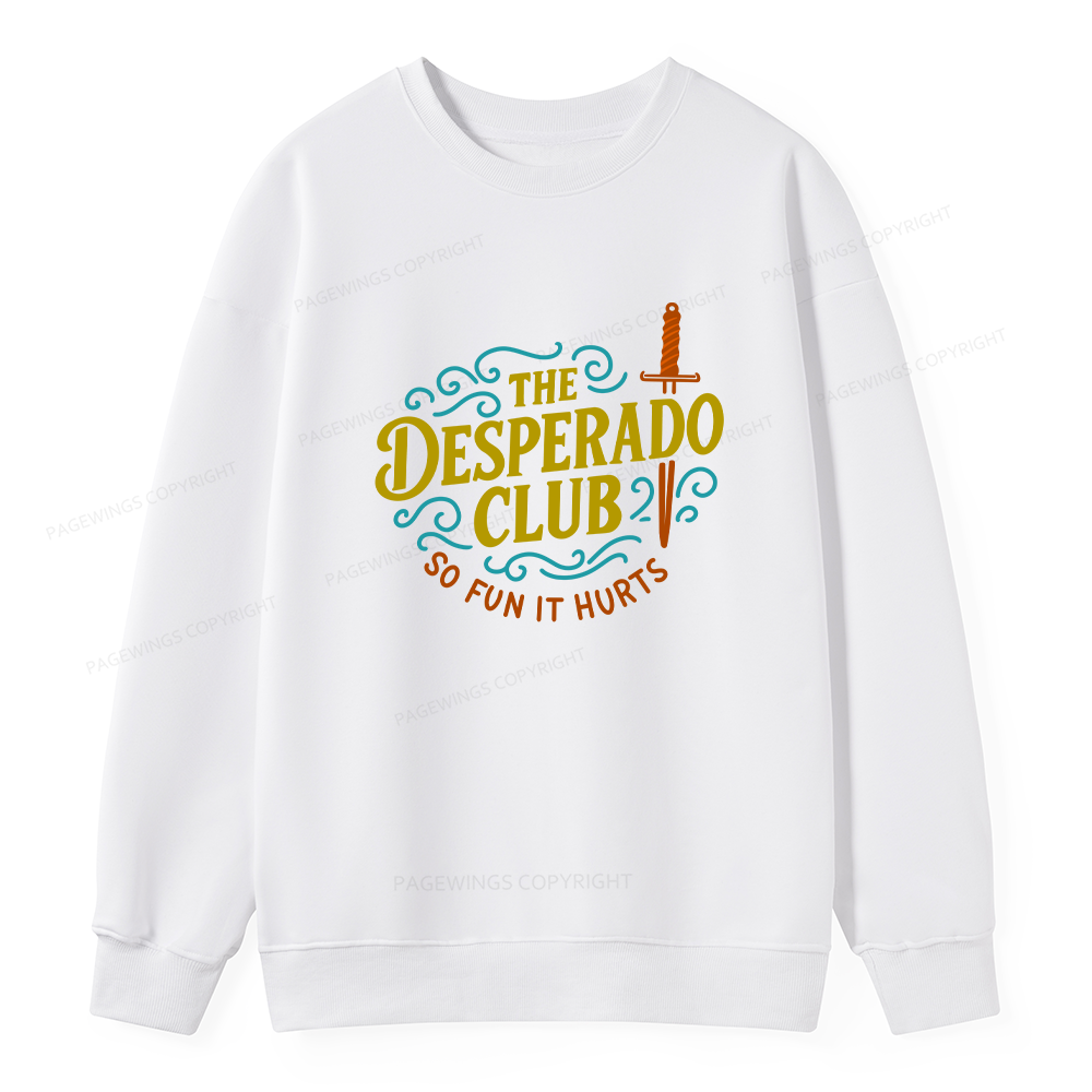 Pagewings The Desperado Club Unisex Classic Sweatshirt