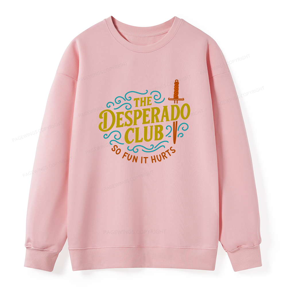 Pagewings The Desperado Club Unisex Classic Sweatshirt