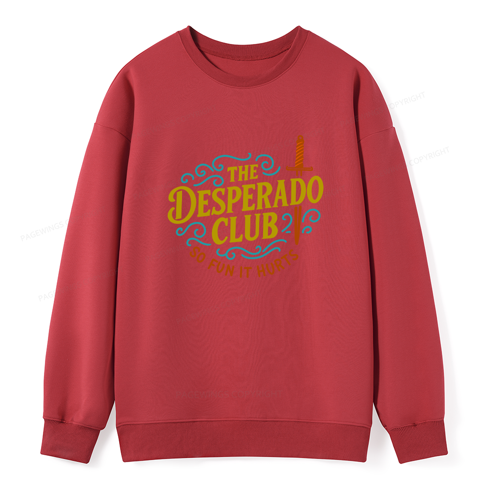 Pagewings The Desperado Club Unisex Classic Sweatshirt
