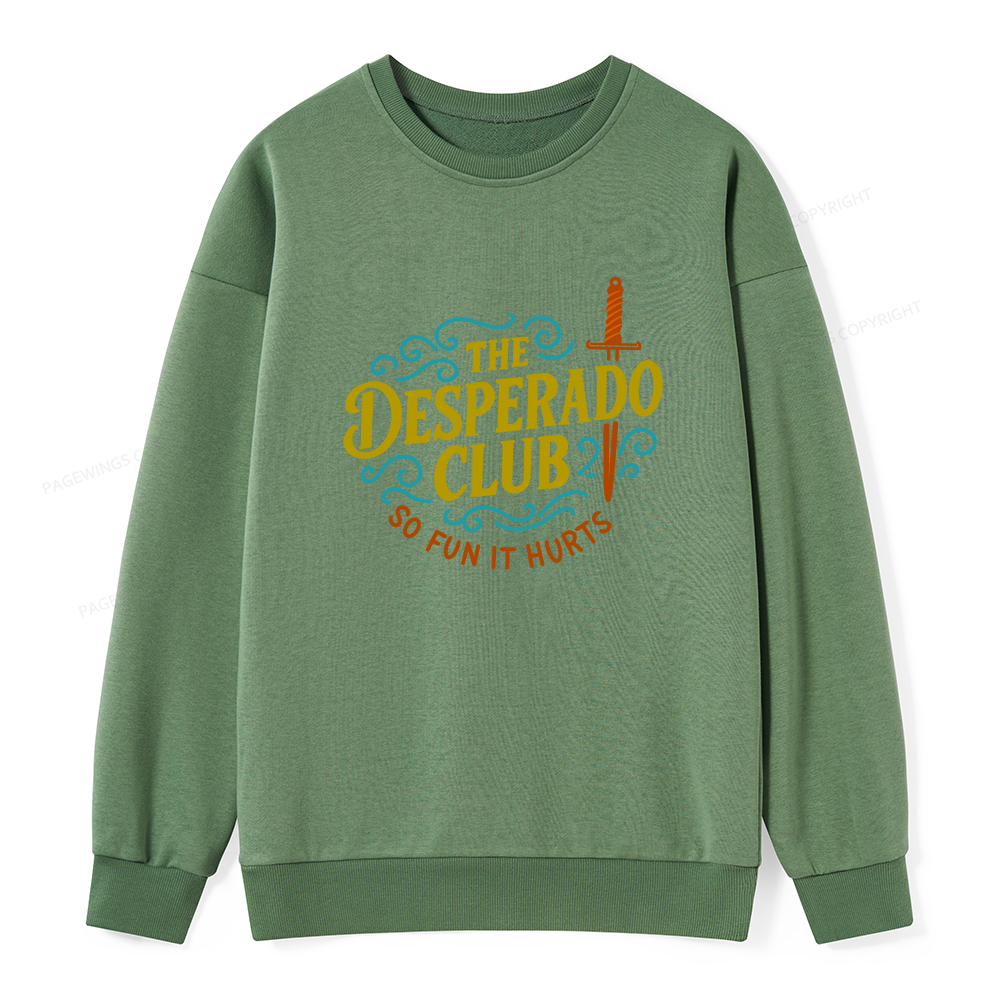 Pagewings The Desperado Club Unisex Classic Sweatshirt
