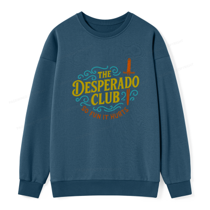 Pagewings The Desperado Club Unisex Classic Sweatshirt