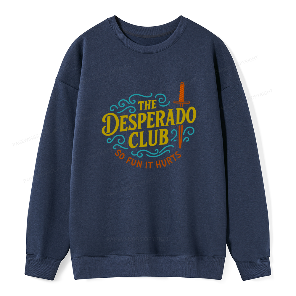 Pagewings The Desperado Club Unisex Classic Sweatshirt