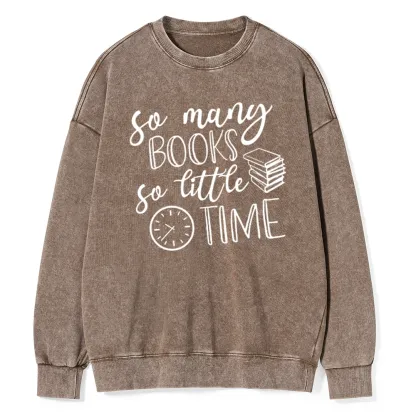 Pagewings So Many Books So Little Time Unisex Washed Sweatshirt