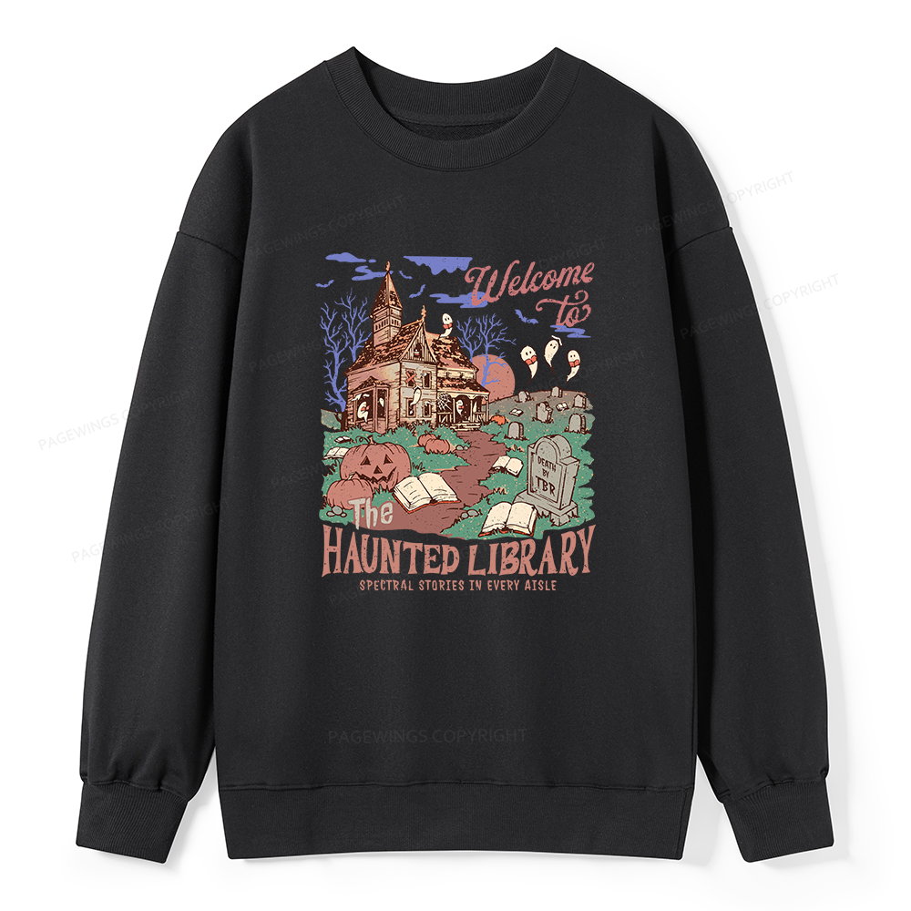 Pagewings Welcome To The Haunted Library Unisex Classic Sweatshirt