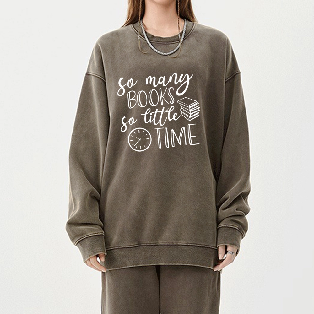 Pagewings So Many Books So Little Time Unisex Washed Sweatshirt