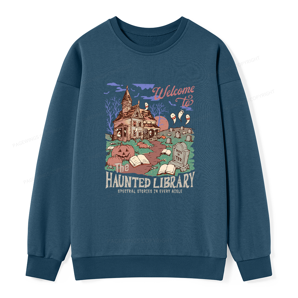 Pagewings Welcome To The Haunted Library Unisex Classic Sweatshirt