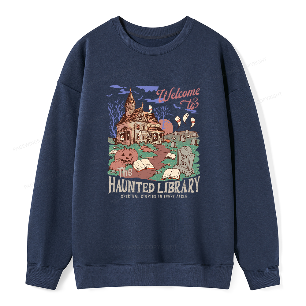 Pagewings Welcome To The Haunted Library Unisex Classic Sweatshirt