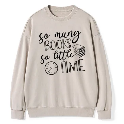 Pagewings So Many Books So Little Time Unisex Washed Sweatshirt