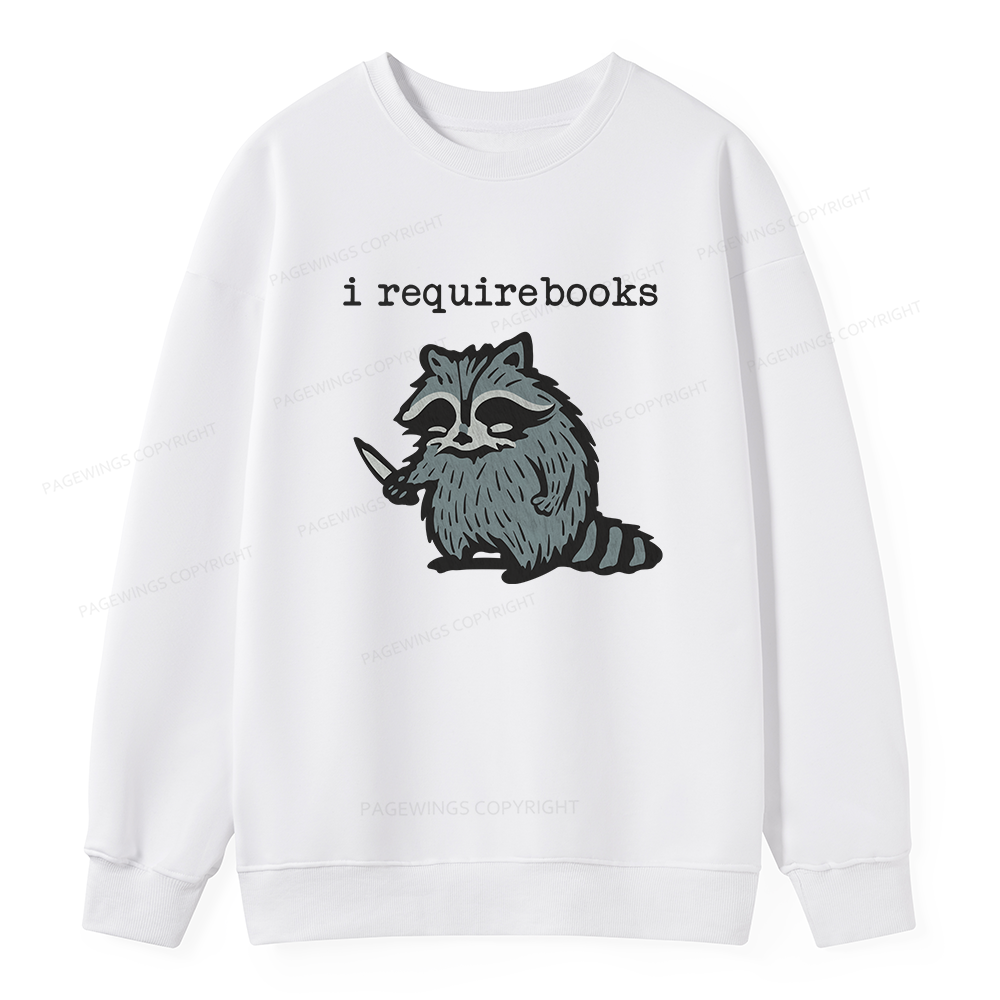Pagewings I Require Books Unisex Classic Sweatshirt