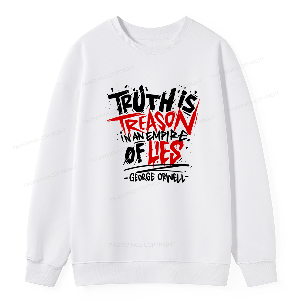 Pagewings Truth Is Treason In An Empire Of Lies Unisex Classic Sweatshirt