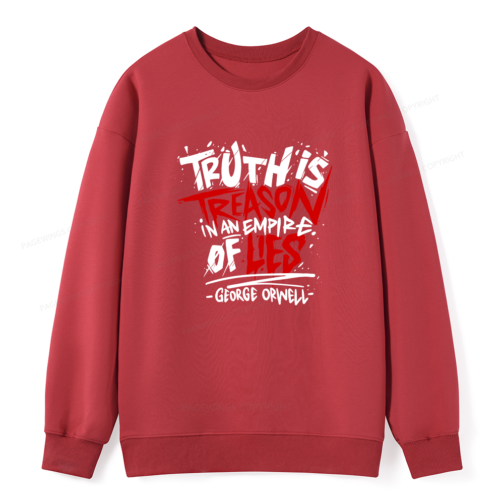 Pagewings Truth Is Treason In An Empire Of Lies Unisex Classic Sweatshirt