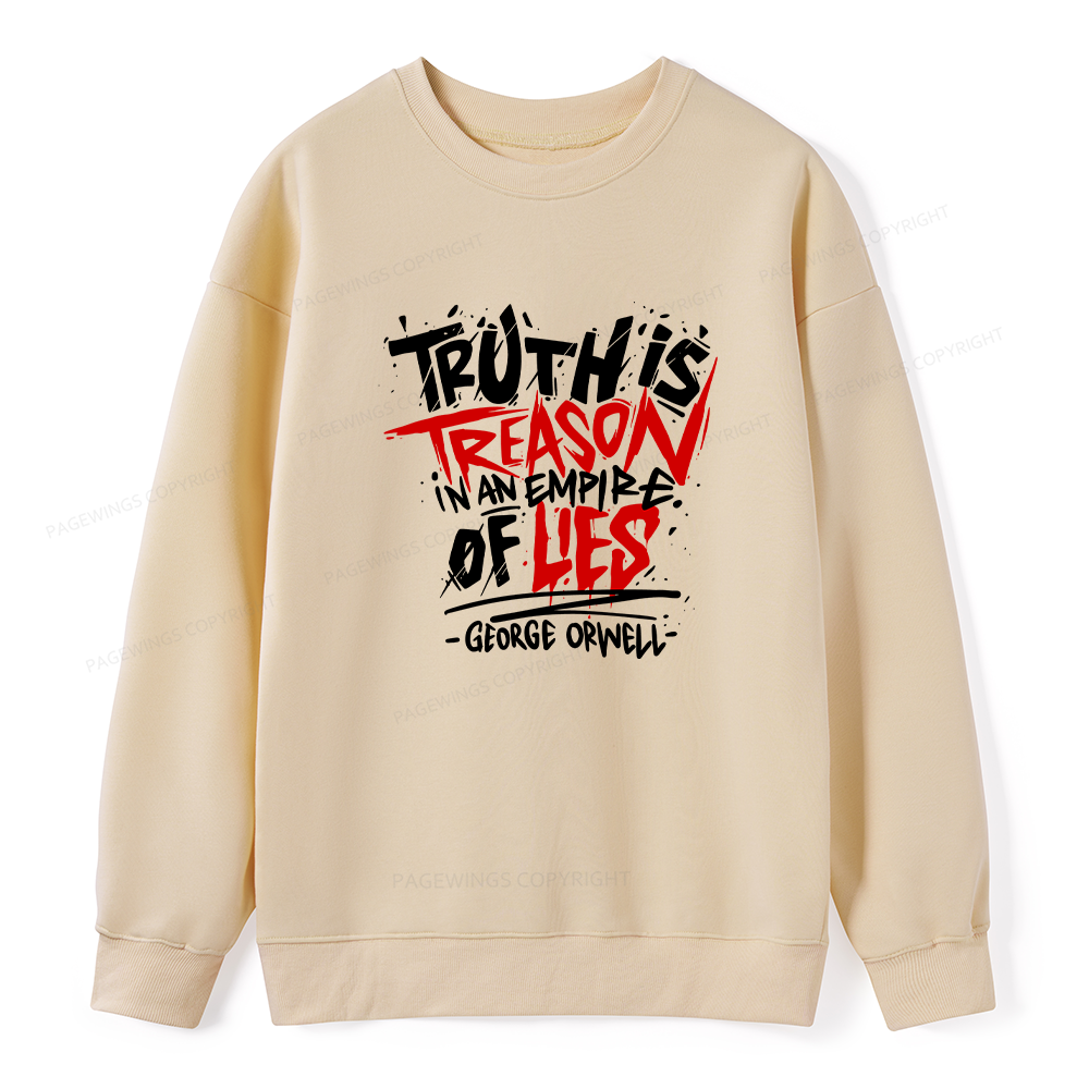 Pagewings Truth Is Treason In An Empire Of Lies Unisex Classic Sweatshirt