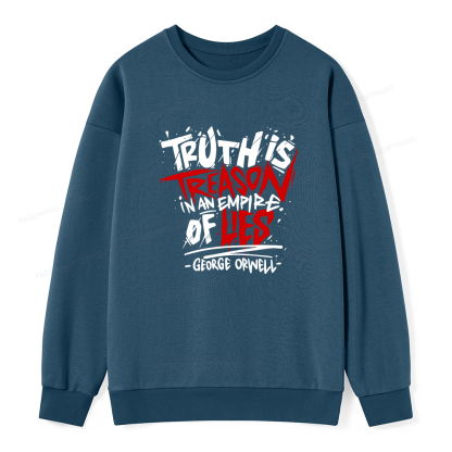 Pagewings Truth Is Treason In An Empire Of Lies Unisex Classic Sweatshirt