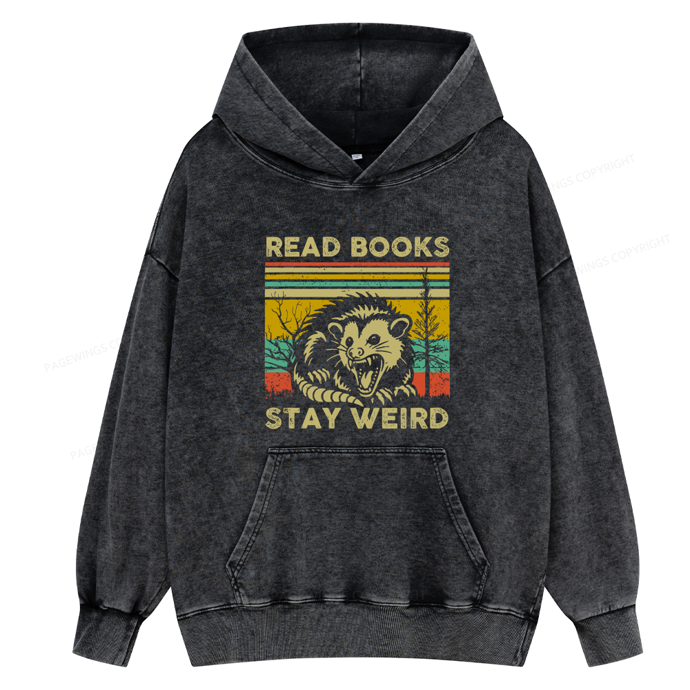 Pagewings  Read Books Stay Weird Unisex Washed Hoodie