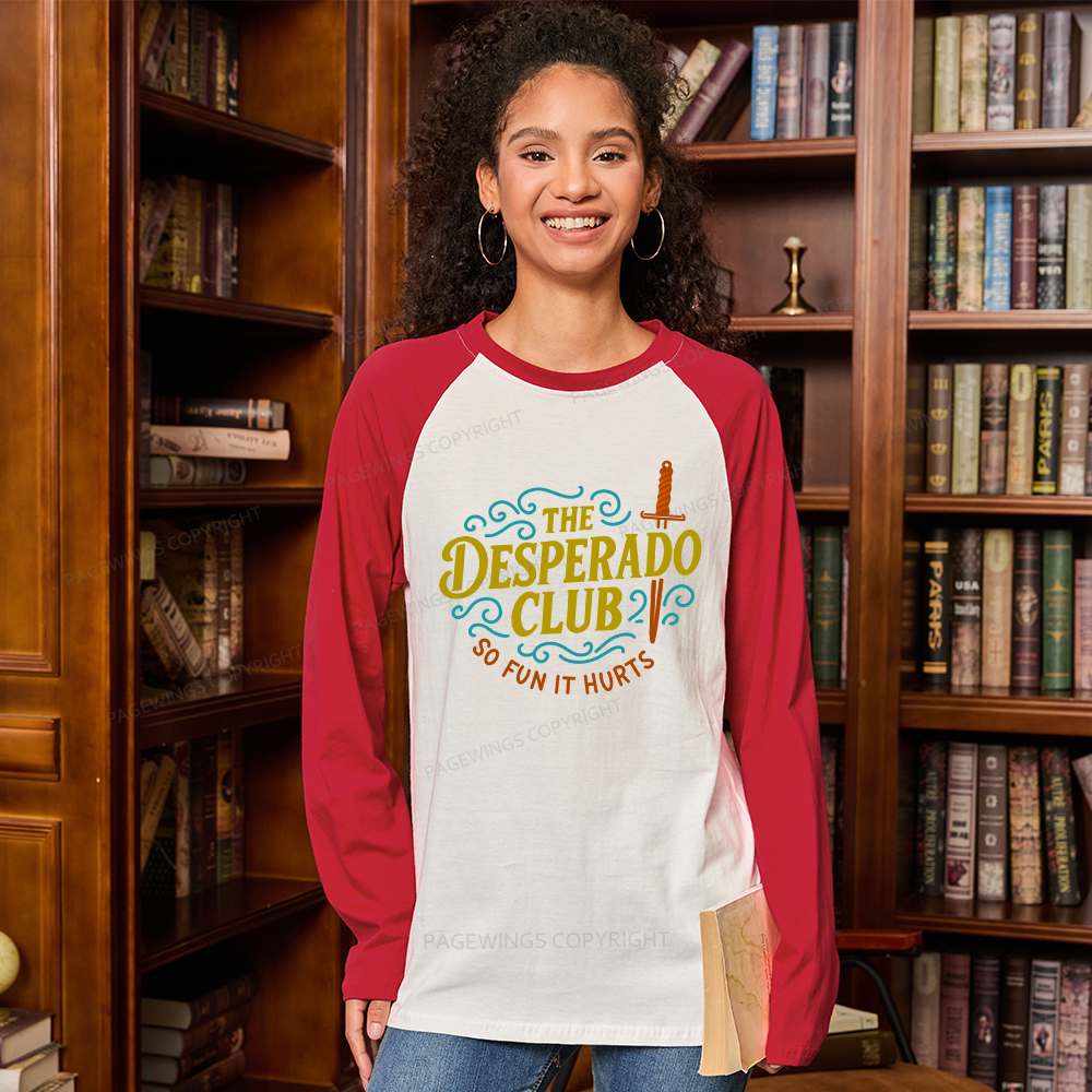 Pagewings The Desperado Club Long Sleeve Raglan T-shirt