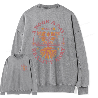 Pagewings A Book A Day Keeps Reality Away Unisex Washed Sweatshirt