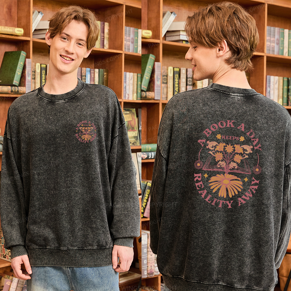 Pagewings A Book A Day Keeps Reality Away Unisex Washed Sweatshirt