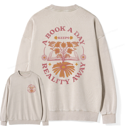 Pagewings A Book A Day Keeps Reality Away Unisex Washed Sweatshirt