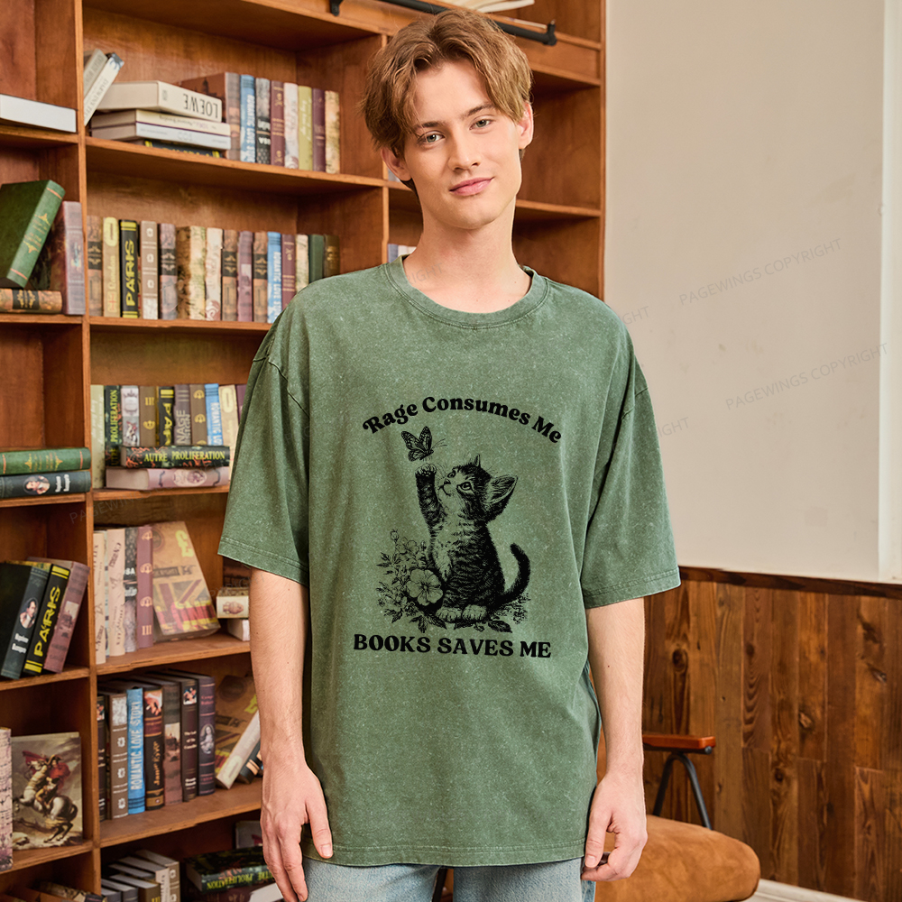 Pagewings Rage Consumes Me Books Saves Me Unisex Washed T-shirt