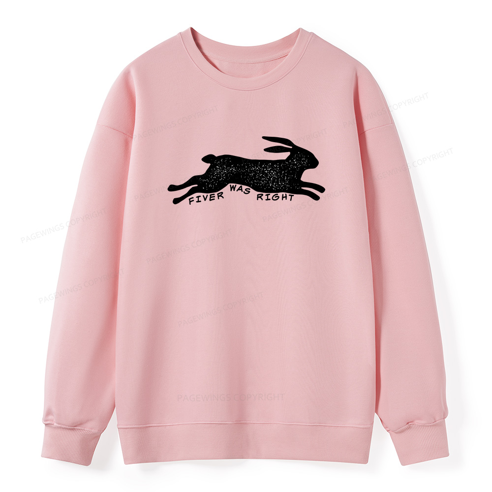 Pagewings Fiver Was Right Unisex Classic Sweatshirt