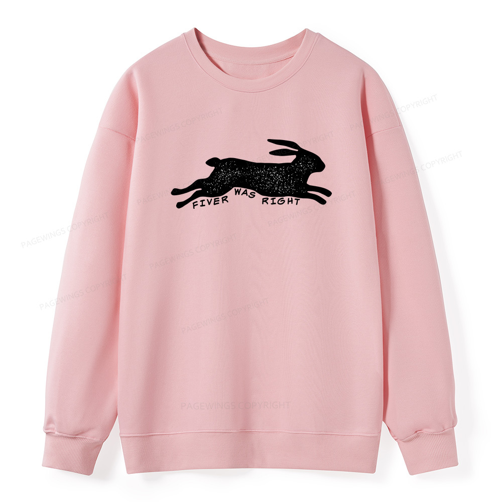 Pagewings Fiver Was Right Unisex Classic Sweatshirt