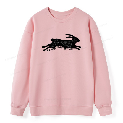 Pagewings Fiver Was Right Unisex Classic Sweatshirt