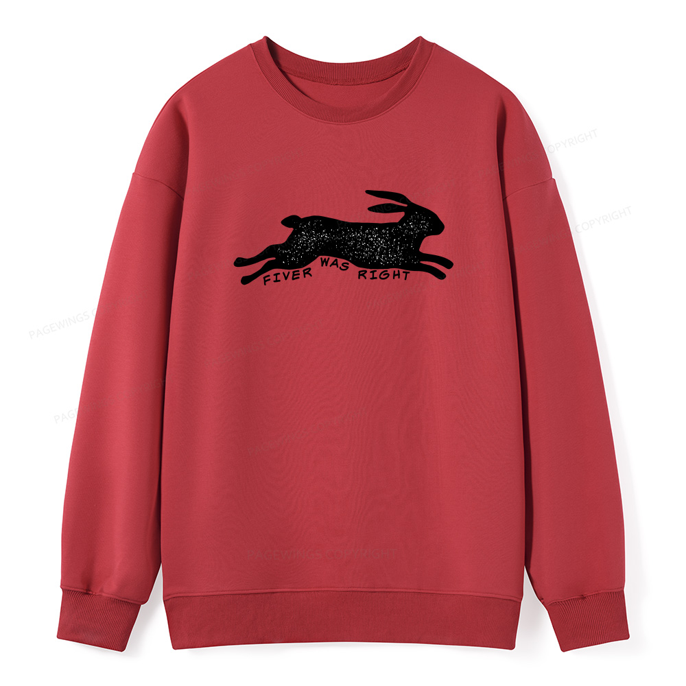 Pagewings Fiver Was Right Unisex Classic Sweatshirt