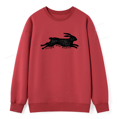 Pagewings Fiver Was Right Unisex Classic Sweatshirt