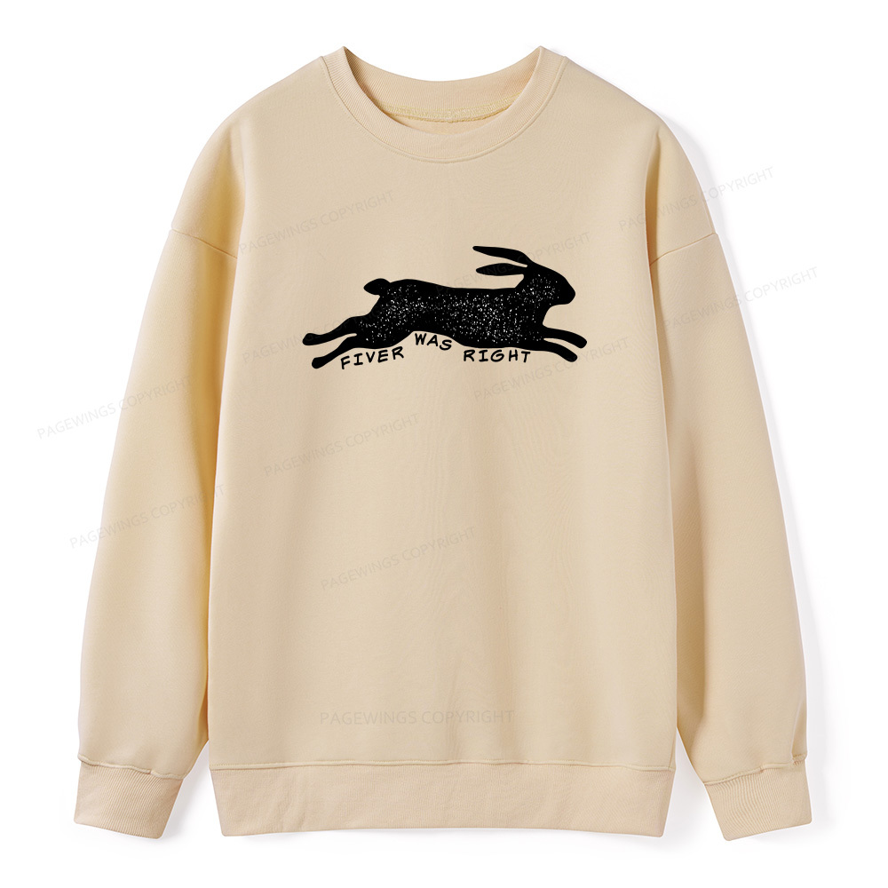 Pagewings Fiver Was Right Unisex Classic Sweatshirt