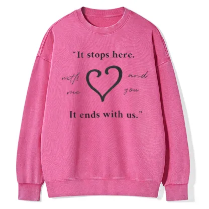 Pagewings It Ends With Us Colleen Hoove Unisex Washed Sweatshirt
