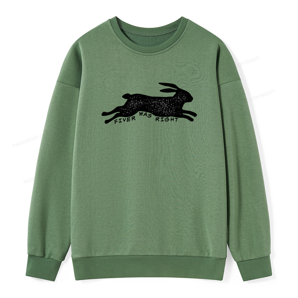 Pagewings Fiver Was Right Unisex Classic Sweatshirt