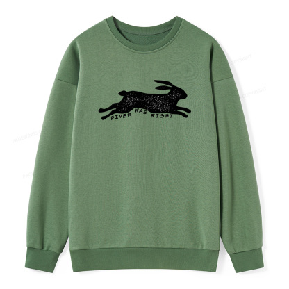 Pagewings Fiver Was Right Unisex Classic Sweatshirt