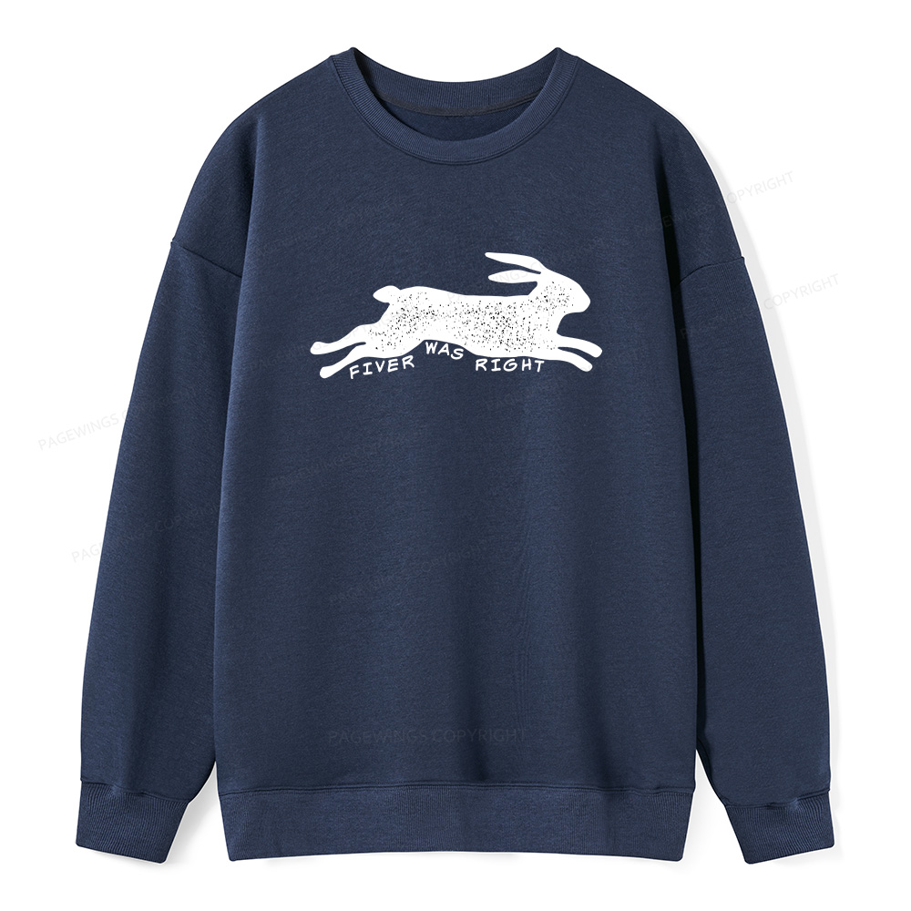 Pagewings Fiver Was Right Unisex Classic Sweatshirt