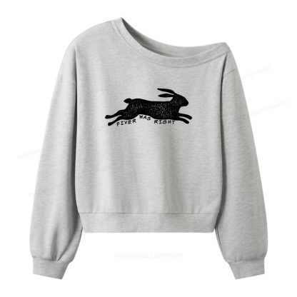 Pagewings Fiver Was Right Women Off  Shoulder Sweatshirt