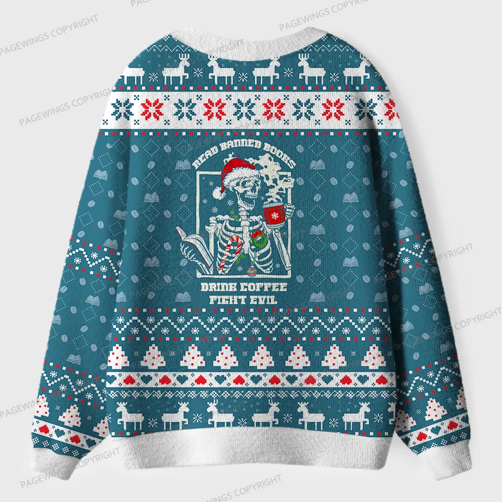 Pagewings Read Banned Books Drink Coffee Fight Evil Unisex Ugly Cardigan Sweaters